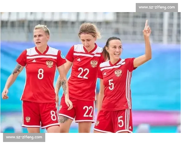 瑞典女足对阵俄罗斯女足关键之战聚焦实力与战术较量走势前瞻看点